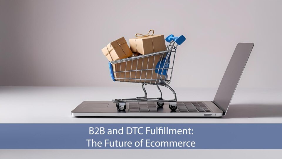 B2B and DTF fulfillment: The future of eCommerce.
